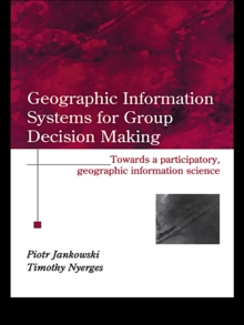 GIS for Group Decision Making