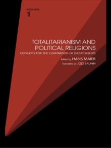 Totalitarianism and Political Religions, Volume 1 : Concepts for the Comparison of Dictatorships