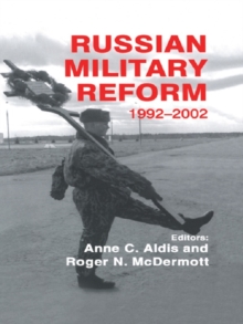 Russian Military Reform, 1992-2002