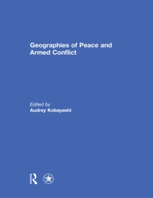 Geographies of Peace and Armed Conflict