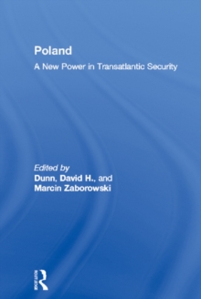 Poland : A New Power in Transatlantic Security