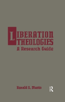 Liberation Theologies : A Research Guide