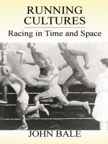 Running Cultures : Racing in Time and Space