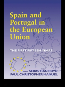 Spain and Portugal in the European Union : The First Fifteen Years