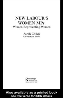 New Labour's Women MPs : Women Representing Women