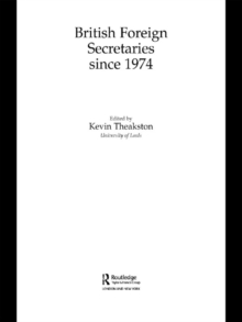 British Foreign Secretaries Since 1974