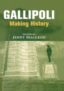 Gallipoli : Making History