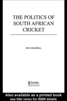 The Politics of South African Cricket