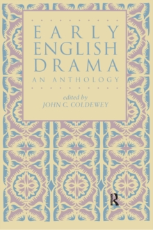 Early English Drama : An Anthology