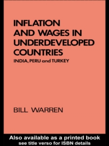 Inflation and Wages in Underdeveloped Countries : India, Peru, and Turkey, 1939-1960