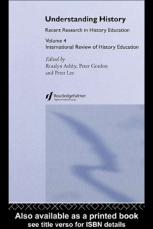 Understanding History : International Review of History Education 4