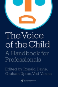 The Voice Of The Child : A Handbook For Professionals