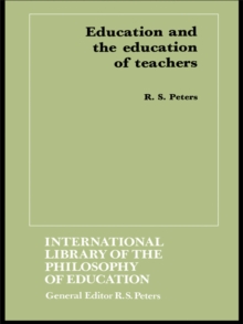 Education and the Education of Teachers