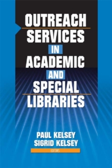 Outreach Services in Academic and Special Libraries