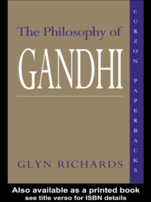 The Philosophy of Gandhi : A Study of his Basic Ideas