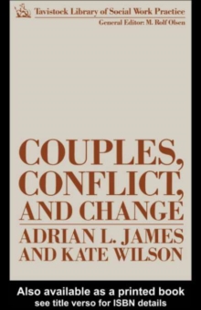 Couples, Conflict and Change : Social Work with Marital Relationships