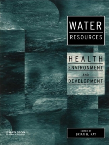 Water Resources : Health, Environment and Development