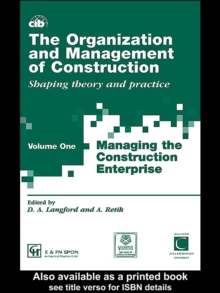 The Organization and Management of Construction : Managing the construction enterprise