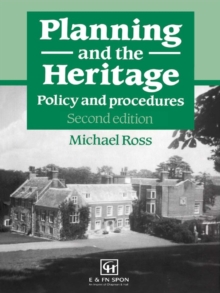 Planning and the Heritage : Policy and procedures