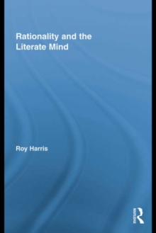 Rationality and the Literate Mind