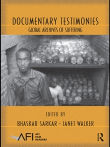 Documentary Testimonies : Global Archives of Suffering