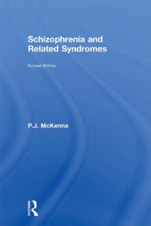 Schizophrenia and Related Syndromes