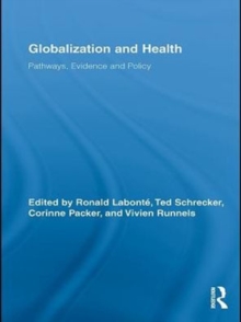 Globalization and Health : Pathways, Evidence and Policy