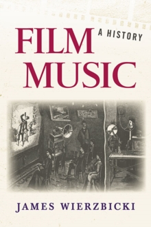 Film Music: A History