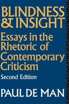 Blindness and Insight : Essays in the Rhetoric of Contemporary Criticism