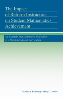 The Impact of Reform Instruction on Student Mathematics Achievement : An Example of a Summative Evaluation of a Standards-Based Curriculum