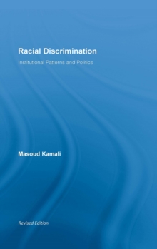 Racial Discrimination : Institutional Patterns and Politics