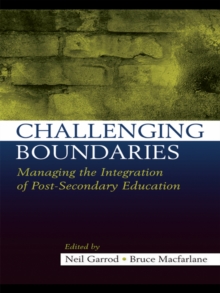 Challenging Boundaries : Managing the integration of post-secondary education