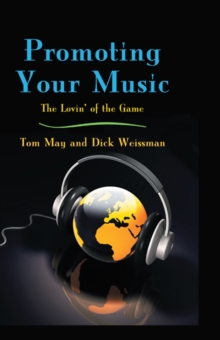 Promoting Your Music : The Lovin' of the Game