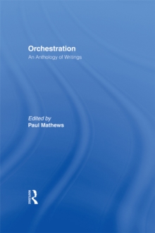 Orchestration : An Anthology of Writings