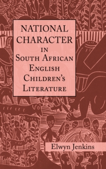 National Character in South African English Children's Literature