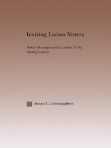 Inviting Latino Voters : Party Messages and Latino Party Identification