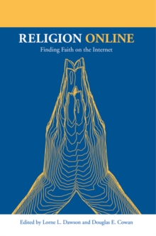 Religion Online : Finding Faith on the Internet