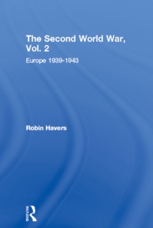 The Second World War, Vol. 2 : Europe 1939-1943