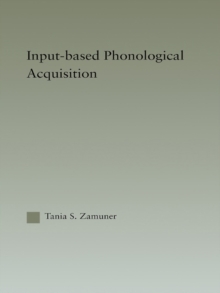 Input-based Phonological Acquisition