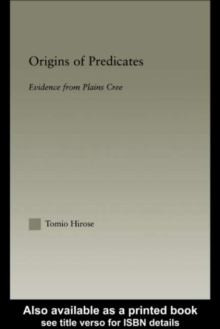 Origins of Predicates : Evidence from Plains Cree