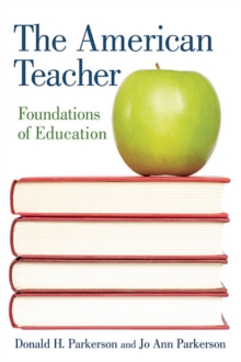 The American Teacher : Foundations of Education