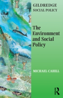 The Environment and Social Policy