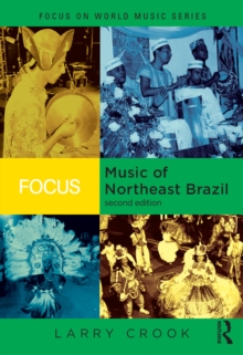 Focus: Music of Northeast Brazil