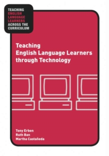 Teaching English Language Learners through Technology