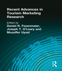 Recent Advances in Tourism Marketing Research