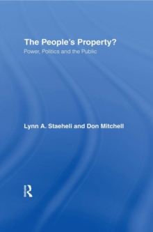 The People's Property? : Power, Politics, and the Public.