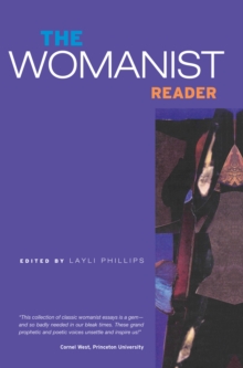 The Womanist Reader : The First Quarter Century of Womanist Thought