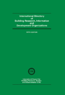 International Directory of Building Research Information and Development Organizations