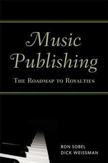 Music Publishing : The Roadmap to Royalties