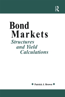 Bond Markets : Structures and Yield Calculations